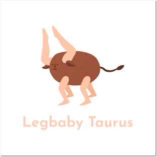 Legbaby Taurus | Zodiac | Cute | Funny | Weird | Gift | Minimalist | Star Sign | Astrology | Posters and Art